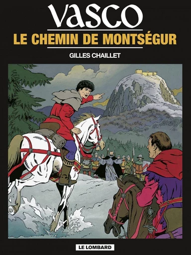 Vasco - Tome 8 - Le Chemin de Montségur -  Chaillet - Le Lombard