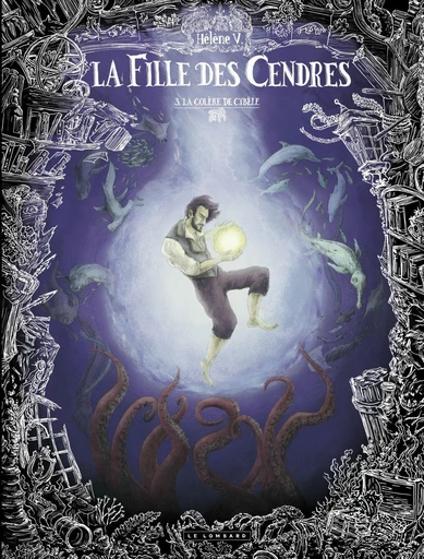 La Fille des cendres - tome 3 - La Colère de Cybèle - Hélène V. - Le Lombard