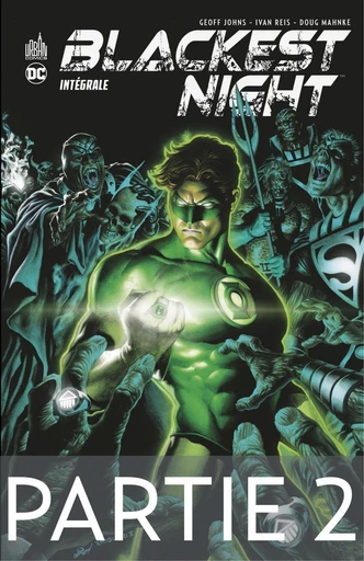 Blackest Night - Partie 2 - Geoff Johns - Urban Comics