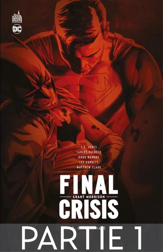 Final Crisis - Crise finale - Partie 1 - Grant Morrison - Urban Comics