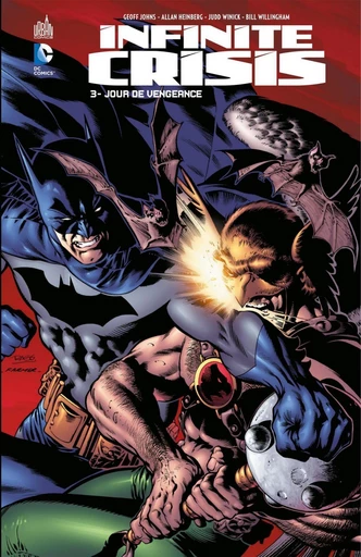 Infinite Crisis - Tome 3 - Jour de vengeance - Geoff Johns - Urban Comics