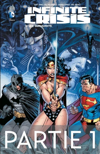 Infinite Crisis - Tome 4 - Les survivants - 1ère partie - Geoff Johns - Urban Comics