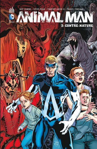 Animal Man - Tome 2 - Contre-nature - Jeff Lemire - Urban Comics