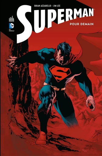 Superman - Pour demain - Intégrale - Brian Azzarello - Urban Comics