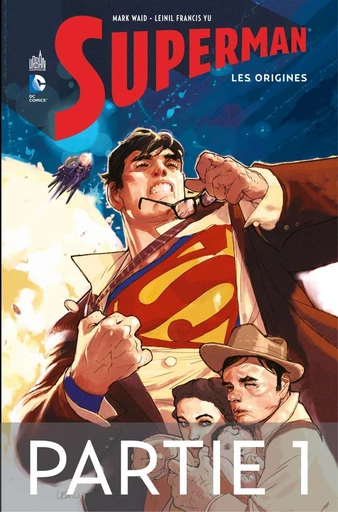 Superman - Les origines - Partie 1 - Mark Waid - Urban Comics