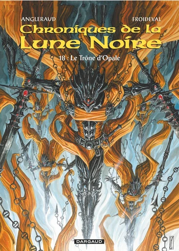 Les Chroniques de la Lune Noire - Tome 18 - Le trône d'Opale - François Froideval - Dargaud