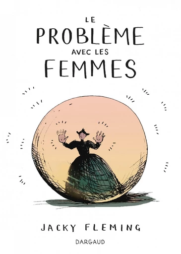 Le Problème avec les femmes -  Jacky Fleming - Dargaud