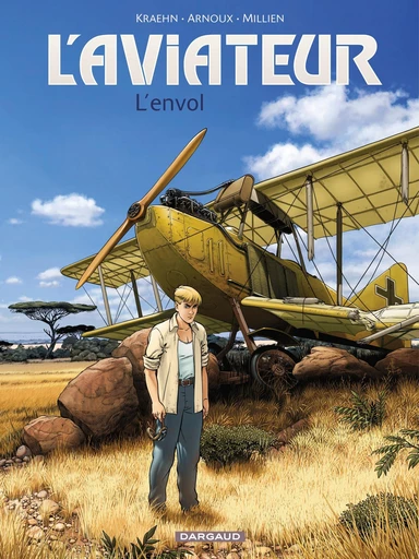 L'Aviateur - Tome 1 - L'Envol -  Jean-Charles Kraehn - Dargaud