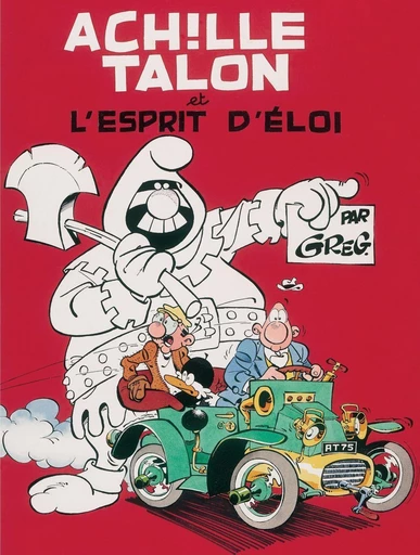 Achille Talon - Tome 25 - Achille Talon et l'esprit d'Eloi -  Greg - Dargaud