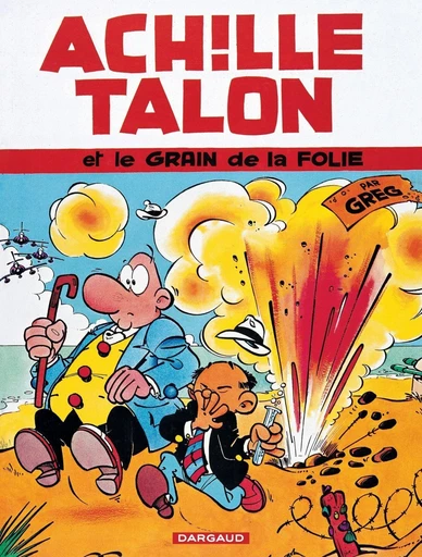 Achille Talon - Tome 19 - Achille Talon et le grain de la folie -  Greg - Dargaud