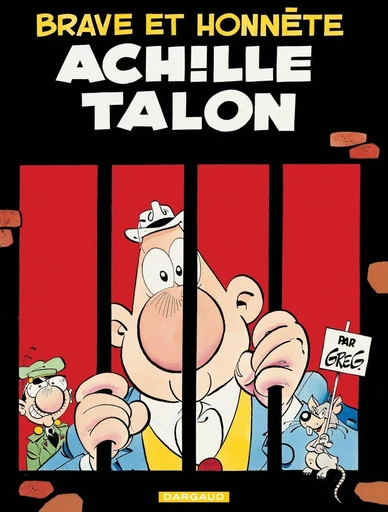 Achille Talon - Tome 11 - Brave et honnête Achille Talon -  Greg - Dargaud