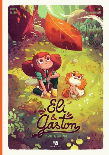 Eli & Gaston - Tome 1 - L'esprit de l'automne - Ludovic Villain - Ankama