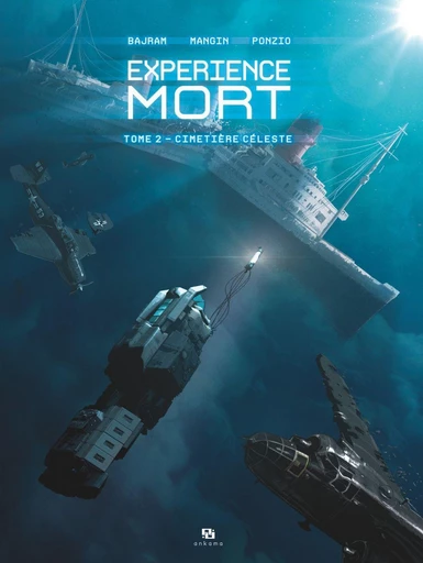 Expérience Mort - Tome 2 - Cimetière céleste -  Valérie Mangin,  Denis Bajram - Ankama