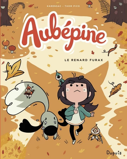 Aubépine - Tome 2 - Le renard furax - Thom Pico - Dupuis