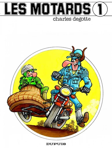 Les Motards - Tome 1 - Moto risées -  Degotte - Dupuis