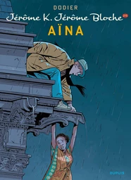 Jérôme K. Jérôme Bloche - Tome 25 - Aïna