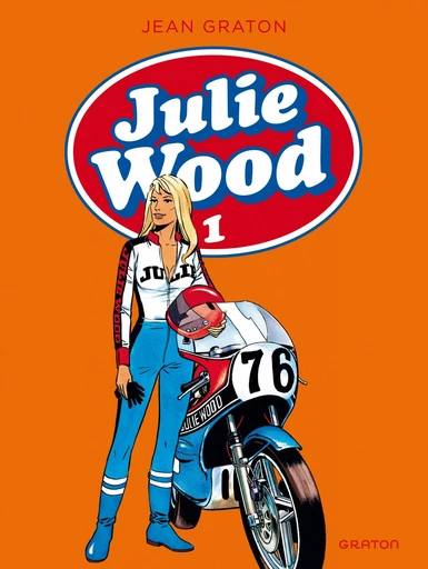 Julie Wood - L'intégrale - Tome 1 -  Jean Graton - Dupuis