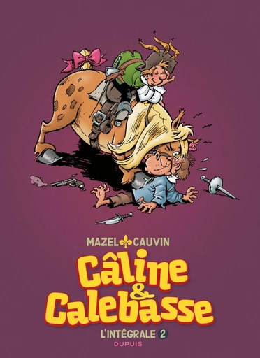 Câline et Calebasse - L'intégrale - Tome 2 - 1974 - 1984 - Raoul Cauvin - Dupuis