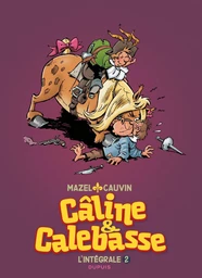 Câline et Calebasse - L'intégrale - Tome 2 - 1974 - 1984