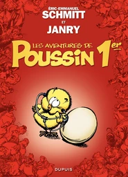 Les aventures de Poussin 1er - Tome 1 – Cui suis-je ?