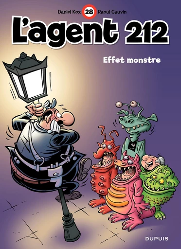 L'Agent 212 - Tome 28 - Effet monstre - Raoul Cauvin - Dupuis