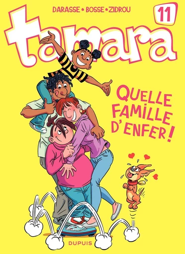 Tamara - Tome 11 - Quelle famille d'enfer ! -  Zidrou, Christian Darasse,  Bosse - Dupuis