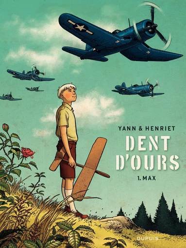 Dent d'ours - Tome 1 - Max -  Yann - Dupuis