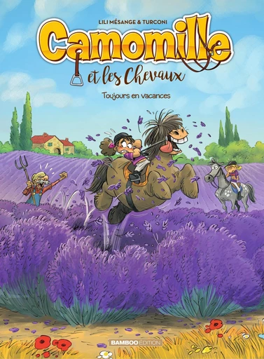 Camomille et les chevaux - Tome 12 - Toujours en vacances - Lili Mésange - Bamboo