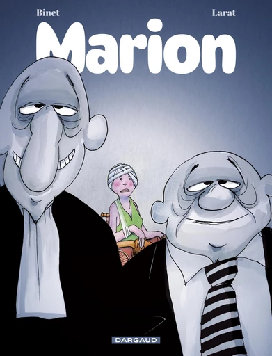 Marion - Christian Binet, Marion Larat - Dargaud