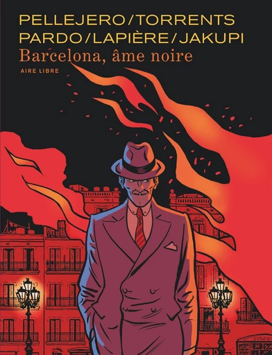 Barcelona, âme noire - Denis Lapière, Gani Jakupi - Dupuis