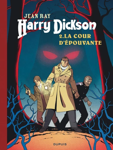 Harry Dickson - Tome 2 - La Cour d’épouvante -  Vergari Luana, Doug Headline - Dupuis