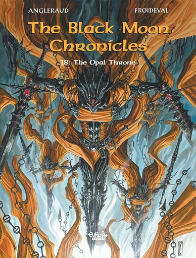 The Black Moon Chronicles - Volume 18 - The Opal Throne - François Froideval - Europe Comics