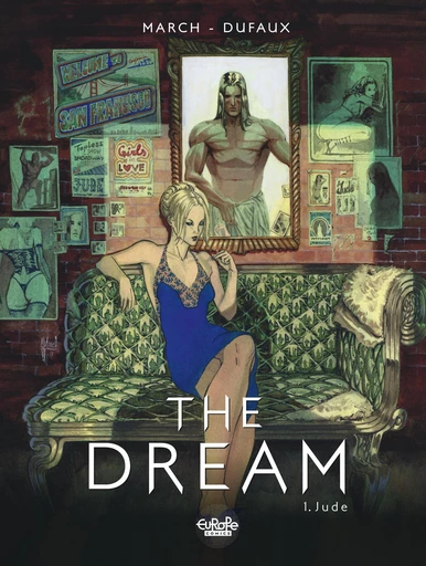 The Dream - Volume 1 - Jude - Jean Dufaux - Europe Comics