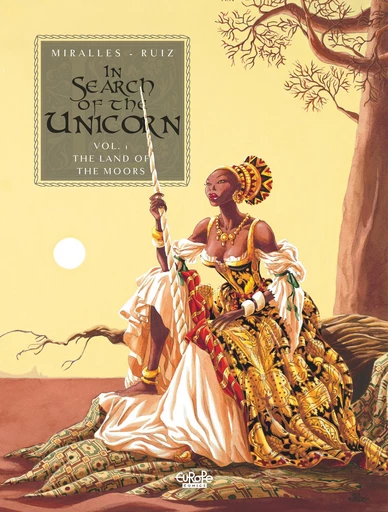 In Search of the Unicorn - Volume 1 - The Land of the Moors - Ruiz Emilio - Europe Comics