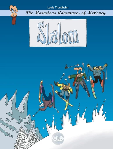 The Marvelous Adventures of McConey - Slalom - Lewis Trondheim - Europe Comics