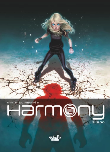 Harmony - Volume 3 - Ago -  Reynès - Europe Comics