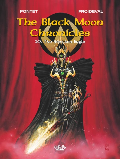 The Black Moon Chronicles - Volume 10 - The Stricken Eagle -  François Froideval - Europe Comics