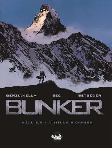 Bunker - Volume 5 - Altitude Sickness -  Betbeder,  Bec - Europe Comics