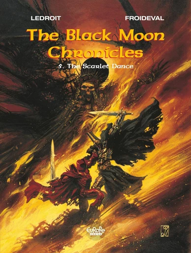 The Black Moon Chronicles - Volume 5 - The Scarlet Dance -  François Froideval - Europe Comics