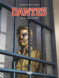 Dantes - Volume 2 -  Six Years in Hell