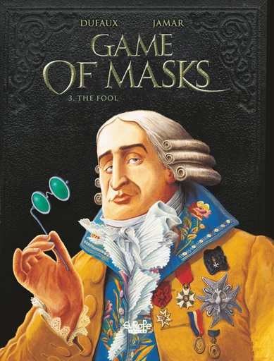 Game of Masks - Volume 3 -  The Fool - Jean Dufaux - Europe Comics