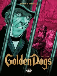 Golden Dogs - Volume 3 - Judge Aaron