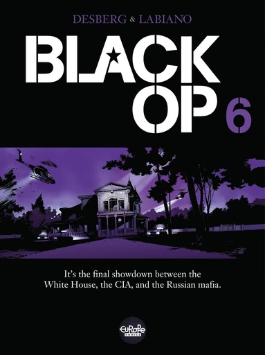 Black Op - Season 1 - Volume 6 -  Stephen Desberg - Europe Comics