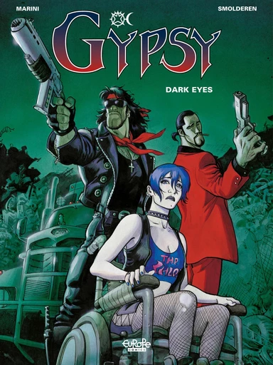 Gypsy - Volume 4 - Dark Eyes -  Thierry Smolderen - Europe Comics