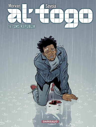 Al' Togo - tome 4 - SMS Republik - Jean-David Morvan - Dargaud