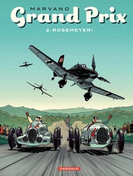 Grand Prix - Tome 2 - Rosemeyer!