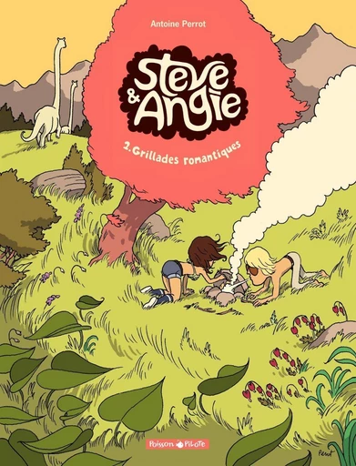 Steve et Angie  - Tome 2 - Grillades romantiques -  Antoine Perrot - Dargaud