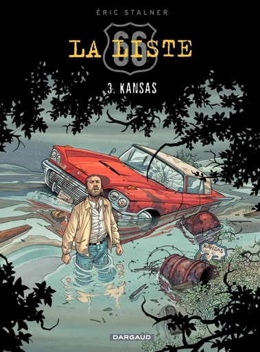 La Liste 66 - tome 3 - Kansas - Eric Stalner - Dargaud