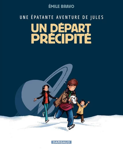 Une épatente avanture de Jules - Tome 4 - Un départ précipité - Emile Bravo - Dargaud