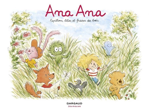 Ana Ana - Tome 13 - Papillons, lilas et fraises des bois - Dominique Roques, Alexis Dormal - Dargaud